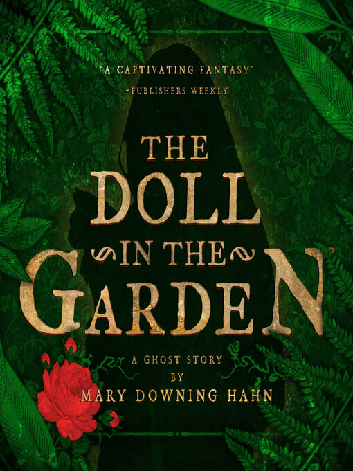 Title details for The Doll in the Garden by Mary Downing Hahn - Available